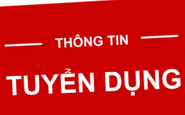 Thông báo nhu cầu tuyển dụng lao động Việt Nam
