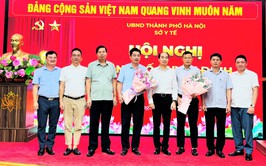 Sở Y tế Hà Nội tổ chức hội nghị công bố quyết định về công tác cán bộ