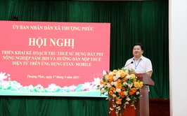 UBND xã Thượng Phúc triển khai kế hoạch thu thuế sử dụng đất phi nông nghiệp năm 2025 và hướng dẫn nộp thuế điện tử trên ứng dụng Etax Mobile