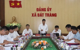 Ban Chấp hành Đảng bộ xã Bát Tràng tổ chức hội nghị lần thứ tư quyết định nhiều nội dung quan trọng