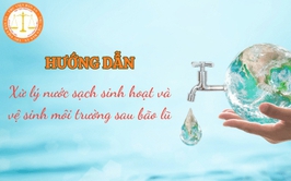 Xử lý nước và vệ sinh môi trường trong mùa bão lụt