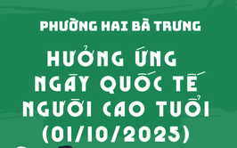 Chùm hoạt động Hưởng ứng ngày Quốc tế Người cao tuổi (1/10) của phường Hai Bà Trưng.