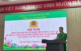 Công an xã Gia Lâm triển khai phương án tổng thể số 03/PA-CAGL-AN bố trí lực lượng bảo đảm an ninh trật tự Đại hội Đảng toàn quốc lần thứ XIV của Đảng