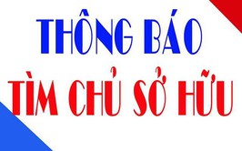 Thông báo về việc tìm chủ phương tiện, người sử dụng phương tiện