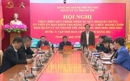 ĐẢNG ỦY XÃ THANH TRÌ: THỰC HIỆN QUY TRÌNH NHÂN SỰ QUY HOẠCH CẤP ỦY, ỦY VIÊN ỦY BAN KIỂM TRA ĐẢNG ỦY, CÁC CHỨC DANH LÃNH ĐẠO QUẢN LÝ XÃ THANH TRÌ NHIỆM KỲ 2025–2030, 2026–2031