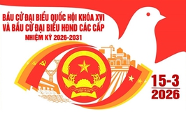 Phát huy vai trò của Mặt trận Tổ quốc các cấp trong bầu cử đại biểu Quốc hội khóa XVI và đại biểu Hội đồng nhân dân các cấp nhiệm kỳ 2026 - 2031