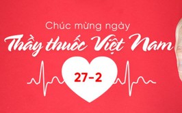 Ý nghĩa ngày thầy thuốc Việt Nam 27/2