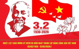 KỶ NIỆM 96 NĂM NGÀY THÀNH LẬP ĐẢNG CỘNG SẢN VIỆT NAM (03/02/1930 – 03/02/2026)