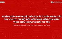 Hướng dẫn phê duyệt hồ sơ giới thiệu đảng viên sinh hoạt nơi cư trú