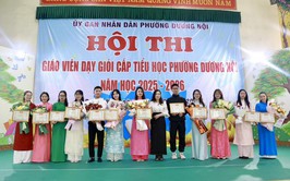 Phường Dương Nội tổng kết Hội thi giáo viên dạy giỏi cấp Tiểu học năm học 2025-2026