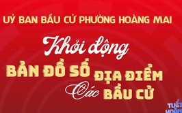 Phường Hoàng Mai ra mắt Bản đồ số địa điểm các điểm bầu cử