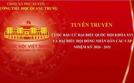 Ngành Giáo dục xã Phú Xuyên đẩy mạnh tuyên truyền, lan tỏa ý nghĩa ngày bầu cử đại biểu Quốc hội và HĐND các cấp nhiệm kỳ 2026-2031