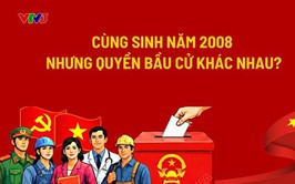 Sự khác biệt quyền bầu cử giữa những người cùng sinh năm 2008