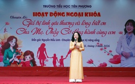 Trường Tiểu học Tiên Phương tổ chức hoạt động ngoại khóa về giá trị tình yêu thương và lòng biết ơn