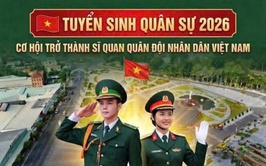  [THÔNG BÁO] TUYỂN SINH QUÂN SỰ 2026 – CƠ HỘI TRỞ THÀNH SĨ QUAN QUÂN ĐỘI NHÂN DÂN VIỆT NAM