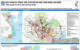 QUY HOẠCH THỦ ĐÔ HÀ NỘI TẦM NHÌN 100 NĂM: LẤY CON NGƯỜI LÀM TRUNG TÂM PHÁT TRIỂN