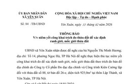 UBND xã Yên Xuân niêm yết công khai trích đo thửa đất để xác định ranh giới, mốc giới thửa đất đối với thửa đất số 87, tờ bản đồ 26-e, diện tích 916,9m2 tại thôn Lập Thành, xã Yên Xuân, TP Hà Nội