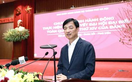 Hà Nội triển khai ngay Chương trình hành động thực hiện Nghị quyết Đại hội XIV của Đảng tới cán bộ, đảng viên Thủ đô
