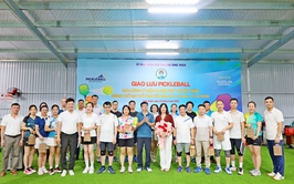 Sôi động giao lưu Pickleball kết nối cán bộ 3 địa phương Sơn Tây - Tùng Thiện - Đoài Phương