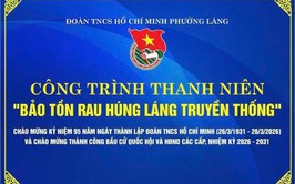 ĐOÀN PHƯỜNG LÁNG KHÁNH THÀNH CÔNG TRÌNH THANH NIÊN “BẢO TỒN RAU HÚNG LÁNG TRUYỀN THỐNG”