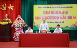 Xã Minh Châu tổ chức Hội nghị Đại biểu Nhân dân bàn giải pháp xây dựng đời sống văn hóa năm 2026.