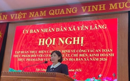 XÃ YÊN LÃNG TỔ CHỨC HỘI NGHỊ  TẬP HUẤN VỀ CÔNG TÁC AN TOÀN THỰC PHẨM ĐỐI VỚI CƠ SỞ SẢN XUẤT, CHẾ BIẾN, KINH DOANH THỰC PHẨM  LĨNH VỰC Y TẾ