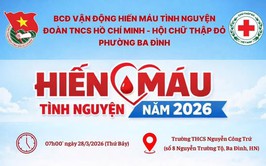 NGÀY HỘI HIẾN MÁU TÌNH NGUYỆN PHƯỜNG BA ĐÌNH NĂM 2026 ❤️