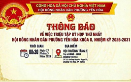 Thông báo Kỳ họp thứ nhất HĐND phường Yên Hòa khóa II, nhiệm kỳ 2026 - 2031