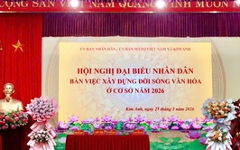 XÃ KIM ANH TỔ CHỨC HỘI NGHỊ ĐẠI BIỂU NHÂN DÂN BÀN VIỆC XÂY DỰNG ĐỜI SỐNG VĂN HÓA Ở CƠ SỞ NĂM 2026