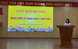 KHAI GIẢNG LỚP BỒI DƯỠNG NHẬN THỨC VỀ ĐẢNG KHÓA I NĂM 2026