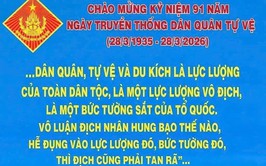 KỶ NIỆM 91 NĂM NGÀY THÀNH LẬP DÂN QUÂN TỰ VỆ VIỆT NAM (28/3/1935 – 28/3/2026)