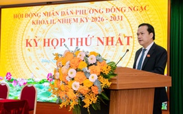 Hội đồng nhân dân phường Đông Ngạc khóa II, nhiệm kỳ 2026 – 2031 khai mạc Kỳ họp thứ Nhất