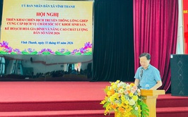 XÃ VĨNH THANH TỔ CHỨC HỘI NGHỊ TRIỂN KHAI CHIẾN DỊCH TRUYỀN THÔNG LỒNG GHÉP CHĂM SÓC SỨC KHỎE SINH SẢN, KẾ HOẠCH HÓA GIA ĐÌNH VÀ NÂNG CAO CHẤT LƯỢNG DÂN SỐ NĂM 2026