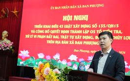 Xã Đan Phượng thành lập 5 tổ kiểm tra, xử lý vi phạm đất đai, trật tự xây dựng, đê điều, thủy lợi.