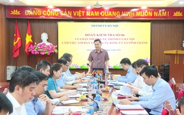 ĐOÀN KIỂM TRA SỐ 6 CỦA THÀNH ỦY HÀ NỘI LÀM VIỆC VỚI ĐẢNG ỦY XÃ VĨNH THANH