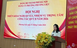 Đảng ủy phường Phương Liệt tổ chức Hội nghị quán triệt nghị quyết và nhiệm vụ trọng tâm quý II/2026