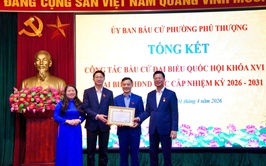 Phường Phú Thượng tổng kết thành công công tác bầu cử nhiệm kỳ 2026–2031: Dân chủ – Kỷ cương – Đoàn kết