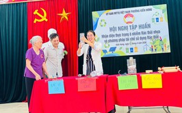 Phường Kiến Hưng: Tập huấn nhận diện thực trạng ô nhiễm rác thải nhựa và phương pháp tái chế rác thải