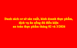 UBND Phường Tây Hồ: Công bố danh sách cơ sở sản xuất, kinh doanh thực phẩm, dịch vụ ăn uống đủ điều kiện an toàn thực phẩm tháng 02 và 3/2026