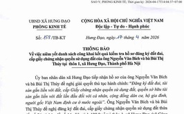 THÔNG BÁO
Về việc niêm yết danh sách công khai kết quả kiểm tra hồ sơ đăng ký đất đai, cấp giấy chứng nhận quyền sử dụng đất của ông NguyễnVăn Bích và bà Bùi Thị Thúy tại thôn 1, xã Hưng Đạo, Thành phố Hà Nội