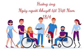Hưởng ứng Ngày Người khuyết tật Việt Nam 18/4 - Hãy chung tay thực hiện quyền của người khuyết tật