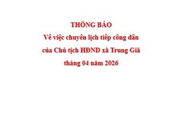 Thông báo chuyển lịch tiếp công dân của Chủ tịch HĐND xã tháng 04/2026