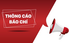 THÔNG CÁO BÁO CHÍ: Về Lễ phát động Tháng hành động về An toàn, vệ sinh lao động và Tháng Công nhân thành phố Hà Nội năm 2026