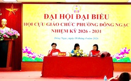 Hội Cựu Giáo chức phường Đông Ngạc Đại hội nhiệm kỳ 2026 - 2031
