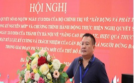 Hội nghị nghiên cứu, học tập, quán triệt, tuyên truyền Nghị quyết số 02-NQ/TW của Bộ Chính trị, Chương trình hành động của Thành uỷ Hà Nội và Chỉ thị số 09-CT/TW của Ban Thường vụ Thành ủy
