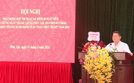 Phúc Lộc: Phát động đợt thi đua cao điểm 60 ngày đêm chào mừng ngày thành lập xã; triển khai 