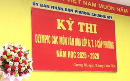 Phường Chương Mỹ tổ chức Kỳ thi Olympic các môn văn hóa lớp 6, 7, 8 năm học 2025–2026