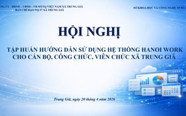 XÃ TRUNG GIÃ: YÊU CẦU 100% CÁN BỘ, CÔNG CHỨC CÀI ĐẶT, ĐĂNG NHẬP VÀ SỬ DỤNG THÀNH THẠO HANOIWORK
