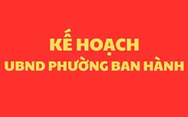 UBND phường Phương Liệt ban hành kế hoạch quan trọng về xét tốt nghiệp THCS và tuyển sinh lớp 10 năm học 2026-2027