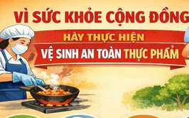 Thông điệp Tháng hành động vì An toàn thực phẩm năm 2026
